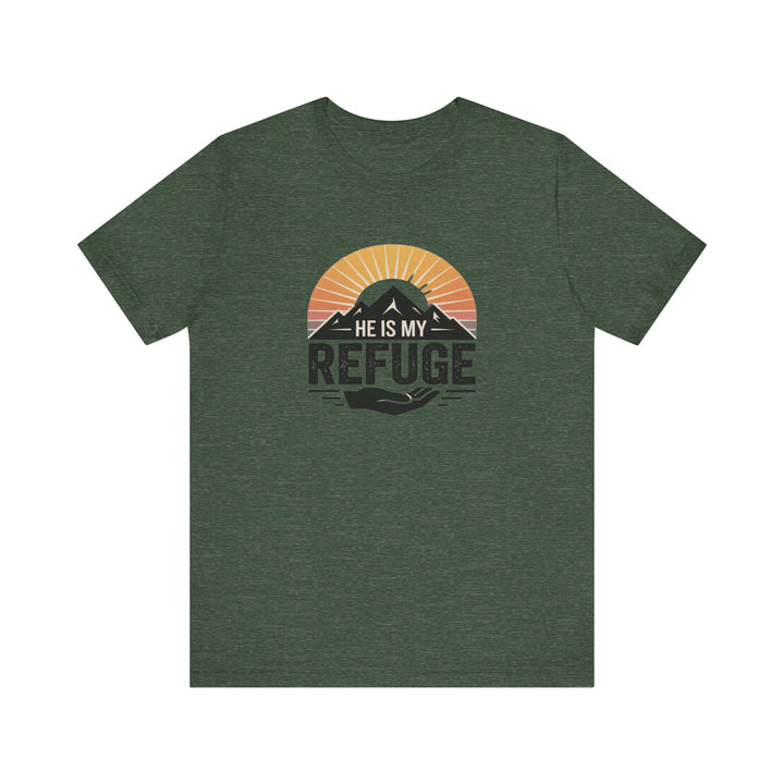 He Is My Refuge, Mountain Sunset Graphic Tee, Inspirational T-Shirt, Unisex Comfort Wear, Casual Outfit, Perfect Gift for Nature Lovers