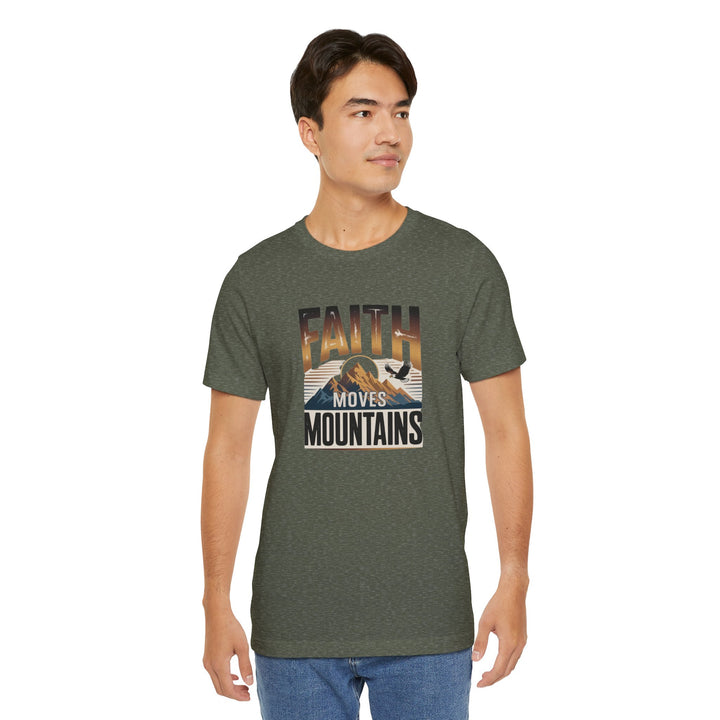 Faith Moves Mountains Tee, Inspirational Shirt, Motivational T-Shirt, Gift for Nature Lovers, Unisex Casual Wear