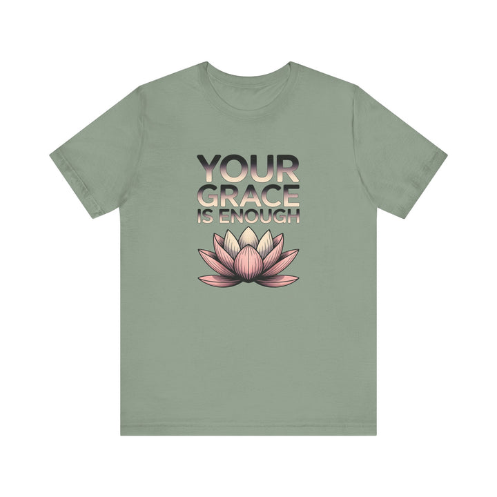 Inspirational Lotus Tee - Your Grace Is Enough, Motivational Shirt, Unisex Short Sleeve, Gift for Mindfulness Lovers, Spiritual Apparel