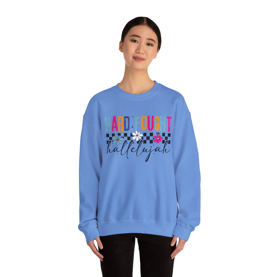 Hard Fought Hallelujah Sweatshirt | Inspirational Crewneck | Gift for Her | Cozy Casual Wear | Perfect for Holidays and Celebrations