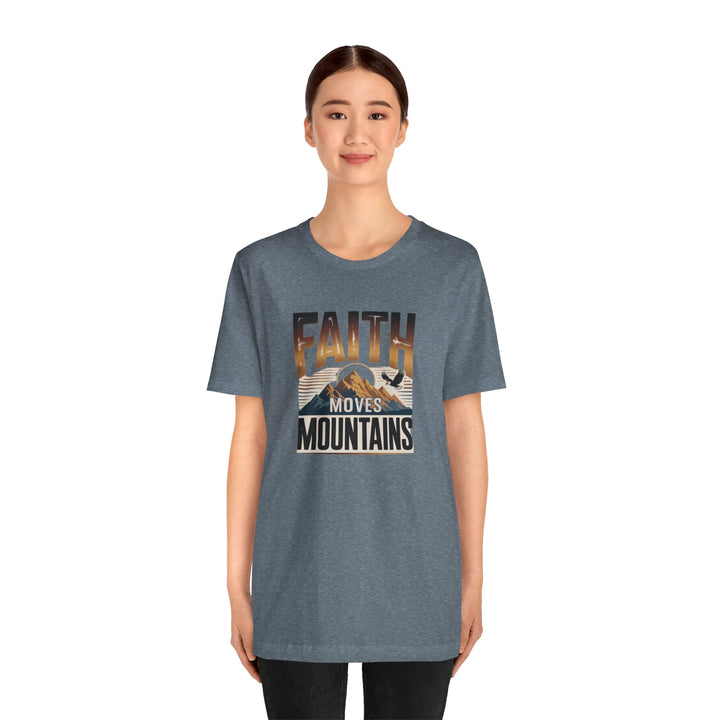 Faith Moves Mountains Tee, Inspirational Shirt, Motivational T-Shirt, Gift for Nature Lovers, Unisex Casual Wear