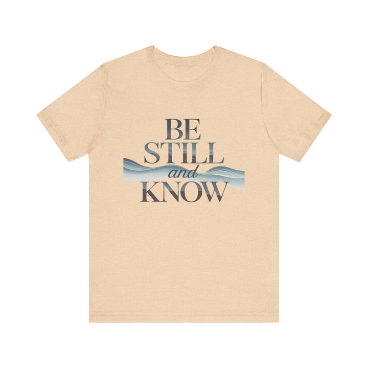 Be Still and Know - Faithful Waves Tee