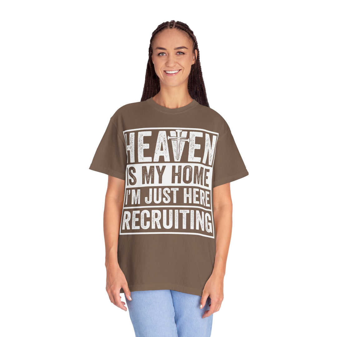 Heaven Is My Home - I'm Just Here Recruiting
