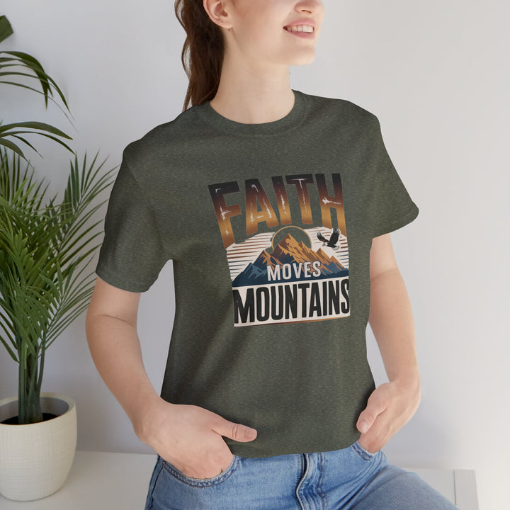 Faith Moves Mountains Tee, Inspirational Shirt, Motivational T-Shirt, Gift for Nature Lovers, Unisex Casual Wear