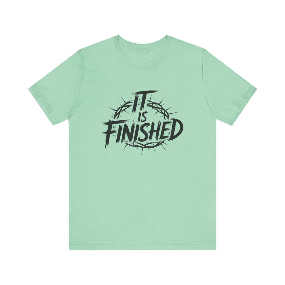 It Is Finished – Bold Christian Redemption Shirt (John 19:30)