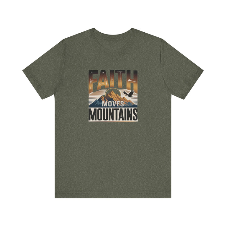 Faith Moves Mountains Tee, Inspirational Shirt, Motivational T-Shirt, Gift for Nature Lovers, Unisex Casual Wear