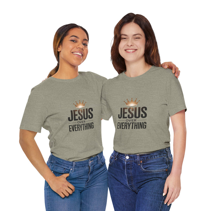 Jesus Over Everything – Christian Crown Graphic T-Shirt