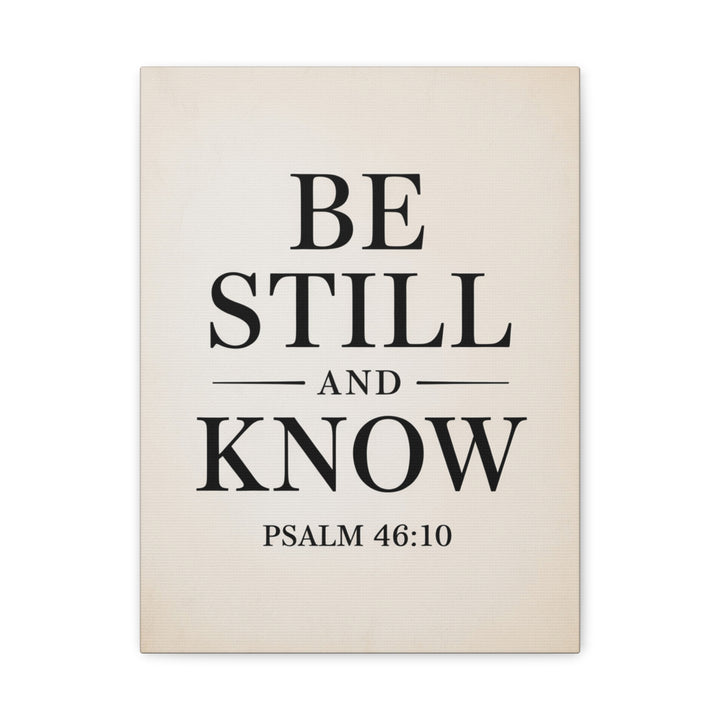 Be Still and Know – Psalm 46:10 Printable | Christian Scripture Wall Art | Typography Decor