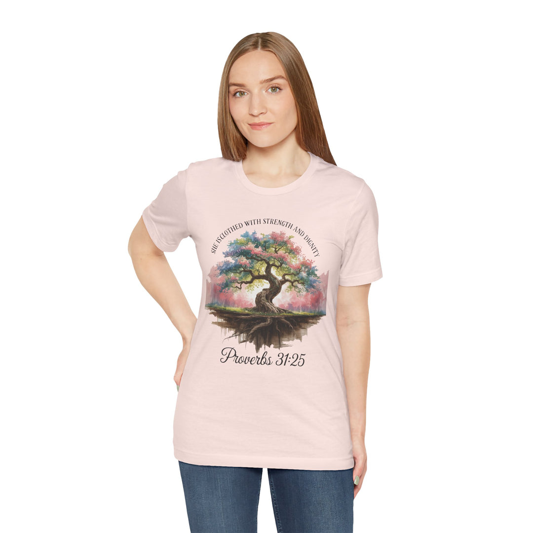 Tree of Life Tee Shirt - She Is Clothed with Strength and Dignity Proverbs 31:25 Watercolor Design