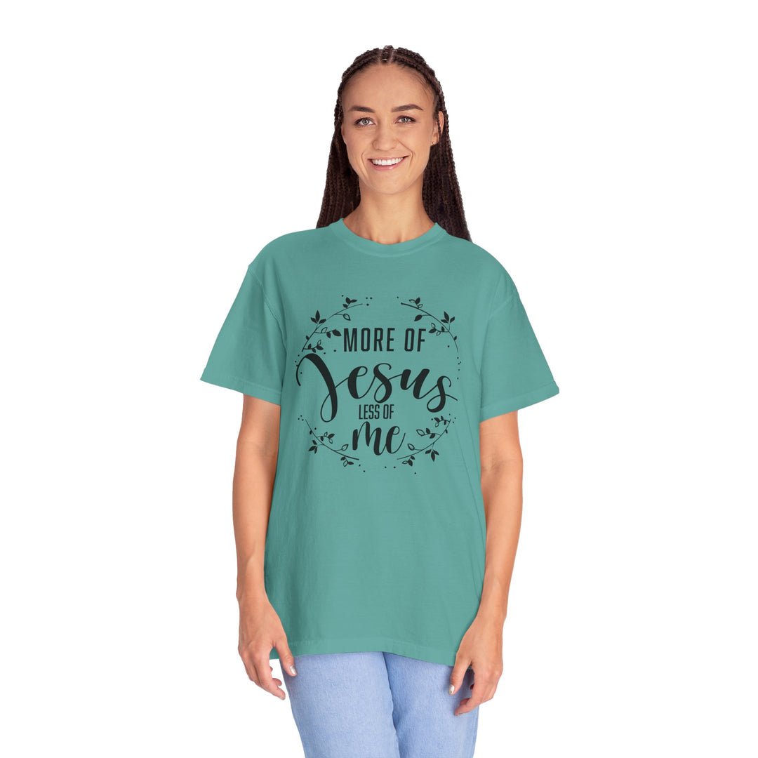 Faithful Hand-lettered T-shirt - More of Jesus, Less of Me