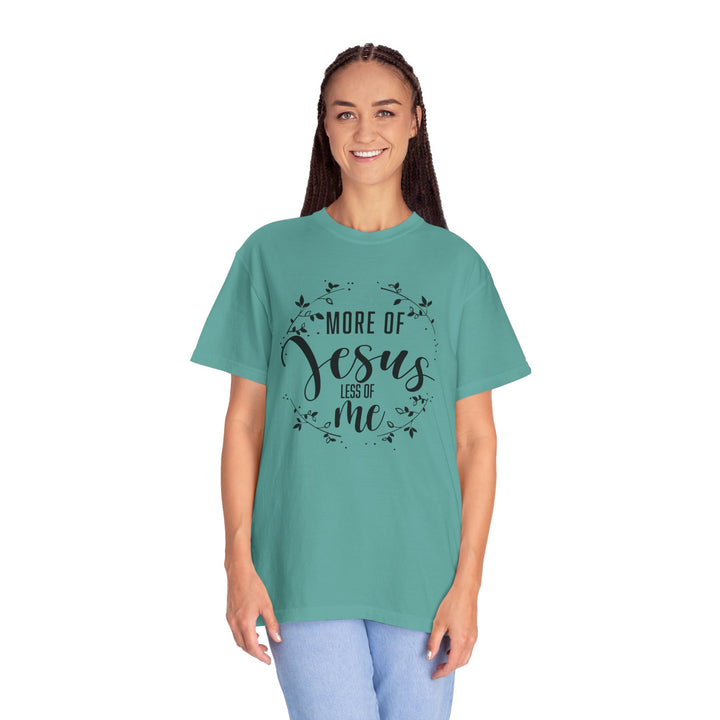 Faithful Hand-lettered T-shirt - More of Jesus, Less of Me
