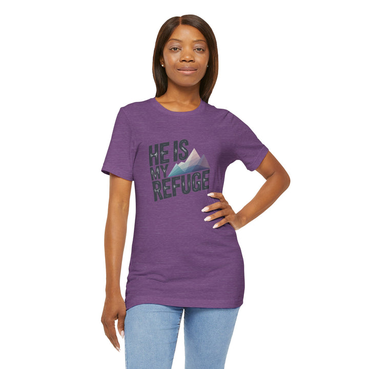 Inspirational Graphic Tee | He Is My Refuge | Christian T-Shirt, Casual Wear, Gift for Him, Faith-Based Apparel, Summer Style