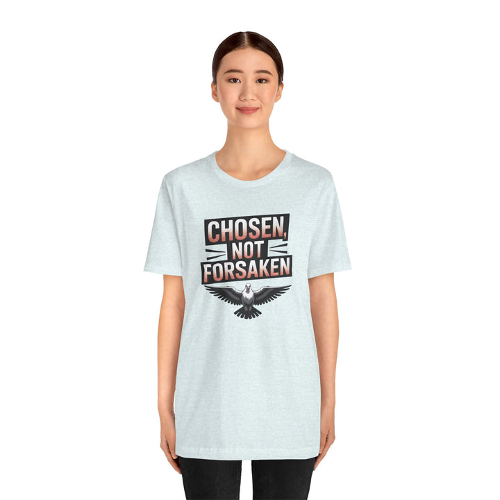 Chosen Not Forsaken Tee - Inspirational Unisex Jersey T-Shirt, Faith-Based Apparel, Motivational Gift, Casual Wear, Spiritual Fashion