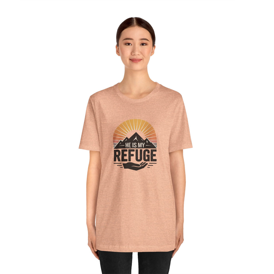 He Is My Refuge, Mountain Sunset Graphic Tee, Inspirational T-Shirt, Unisex Comfort Wear, Casual Outfit, Perfect Gift for Nature Lovers