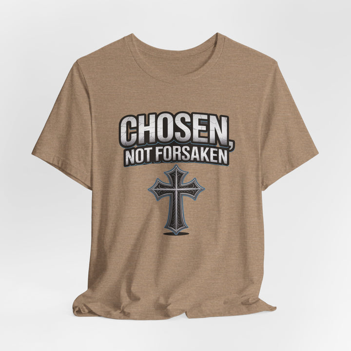 Unisex Inspirational Christian Tee - Chosen Not Forsaken, Faith-Based Shirt, Religious Apparel, Gift for Believers, Unique Faith T-Shirt