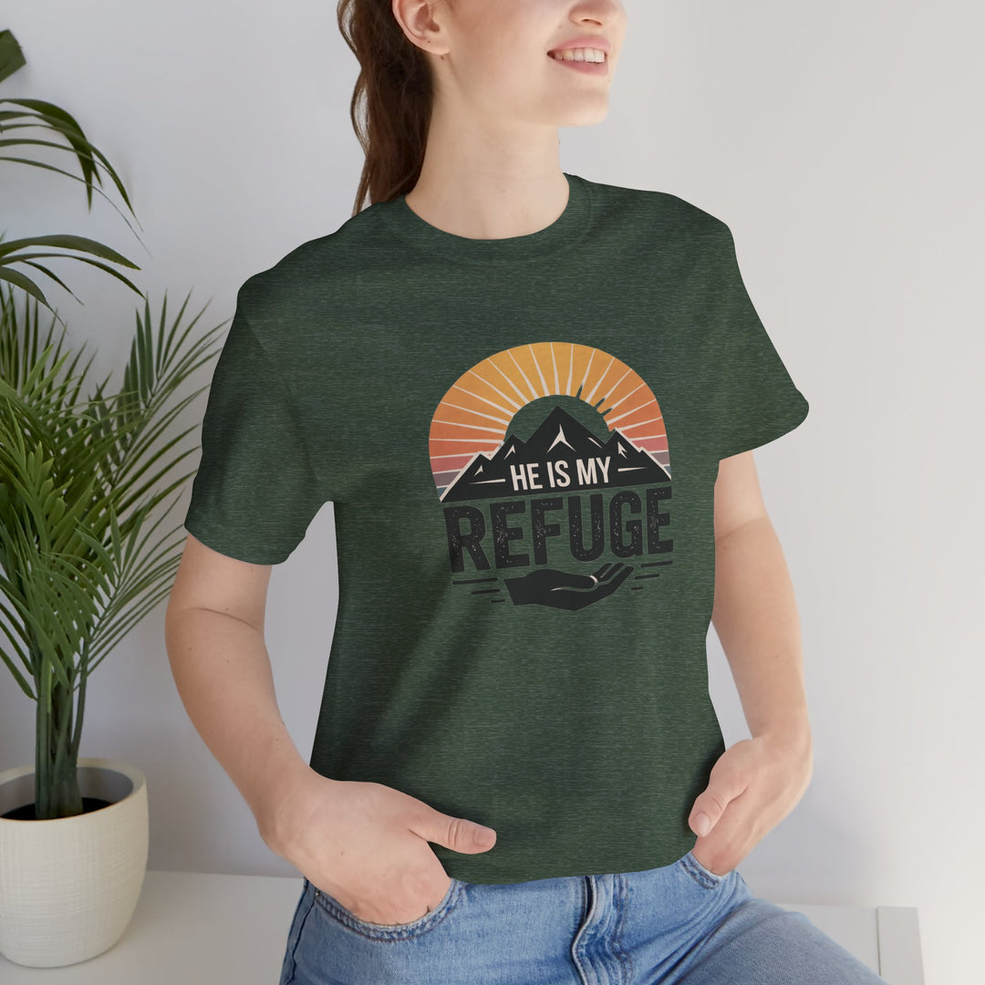 He Is My Refuge, Mountain Sunset Graphic Tee, Inspirational T-Shirt, Unisex Comfort Wear, Casual Outfit, Perfect Gift for Nature Lovers