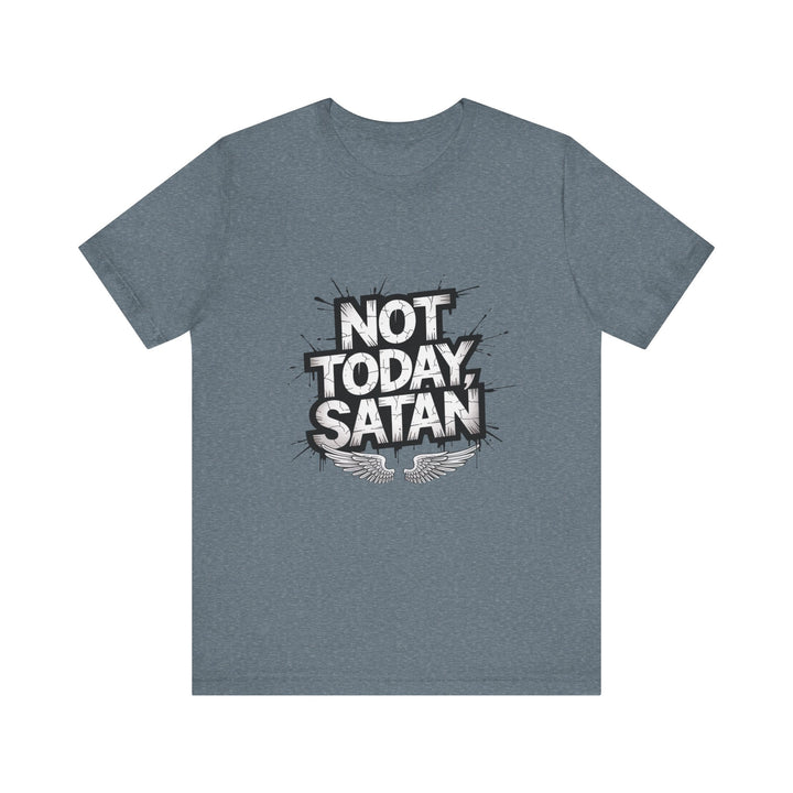 Not Today, Satan – Bold Christian Spiritual Warfare Shirt