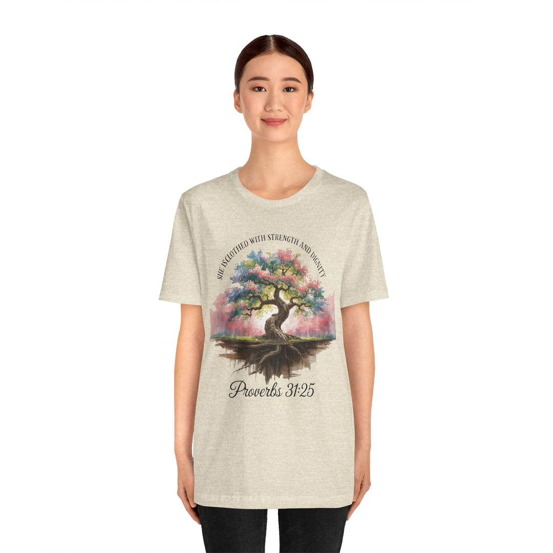 Tree of Life Tee Shirt - She Is Clothed with Strength and Dignity Proverbs 31:25 Watercolor Design