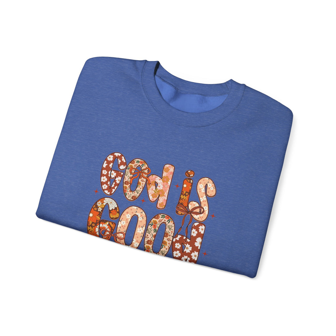 God Is Good Sweatshirt, Inspirational Crewneck, Cozy Fall Fashion, Unisex Apparel, Perfect Gift for Christians