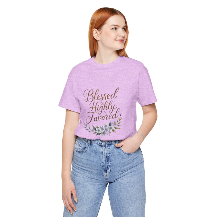 Floral Blessings Tee - Blessed Highly Favored, Inspirational T-Shirt, Gift for Her, Christian Apparel, Faith-Based Fashion