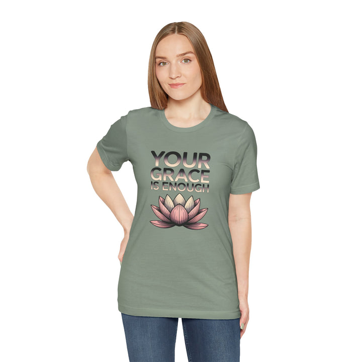Inspirational Lotus Tee - Your Grace Is Enough, Motivational Shirt, Unisex Short Sleeve, Gift for Mindfulness Lovers, Spiritual Apparel