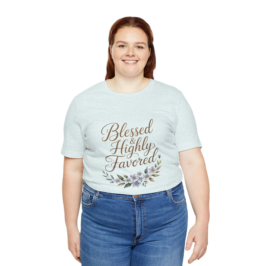 Floral Blessings Tee - Blessed Highly Favored, Inspirational T-Shirt, Gift for Her, Christian Apparel, Faith-Based Fashion