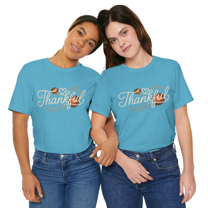 Thankful Tee - Unisex Jersey Short Sleeve Shirt for Thanksgiving, Gratitude Gift, Casual Wear, Family Gathering, Everyday Comfort