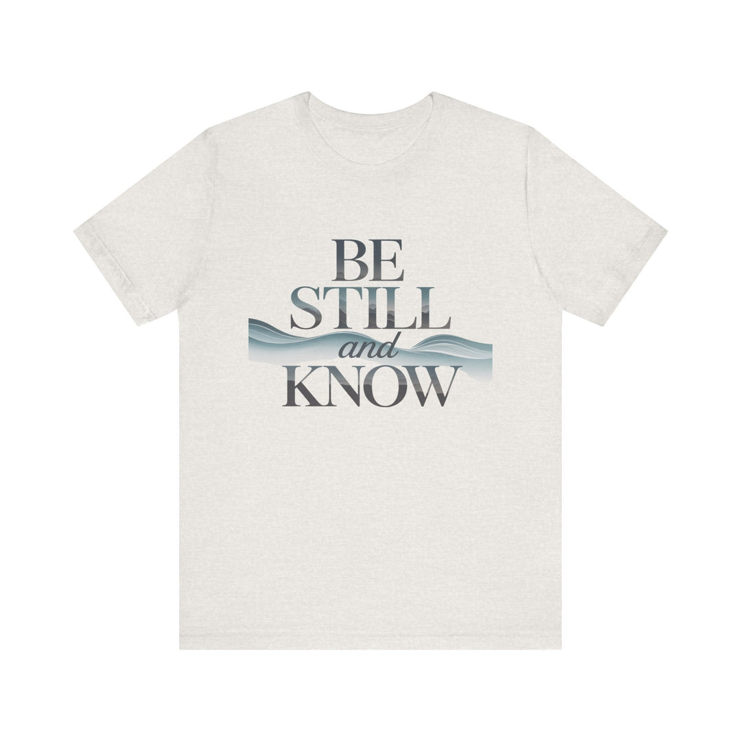 Be Still and Know - Faithful Waves Tee