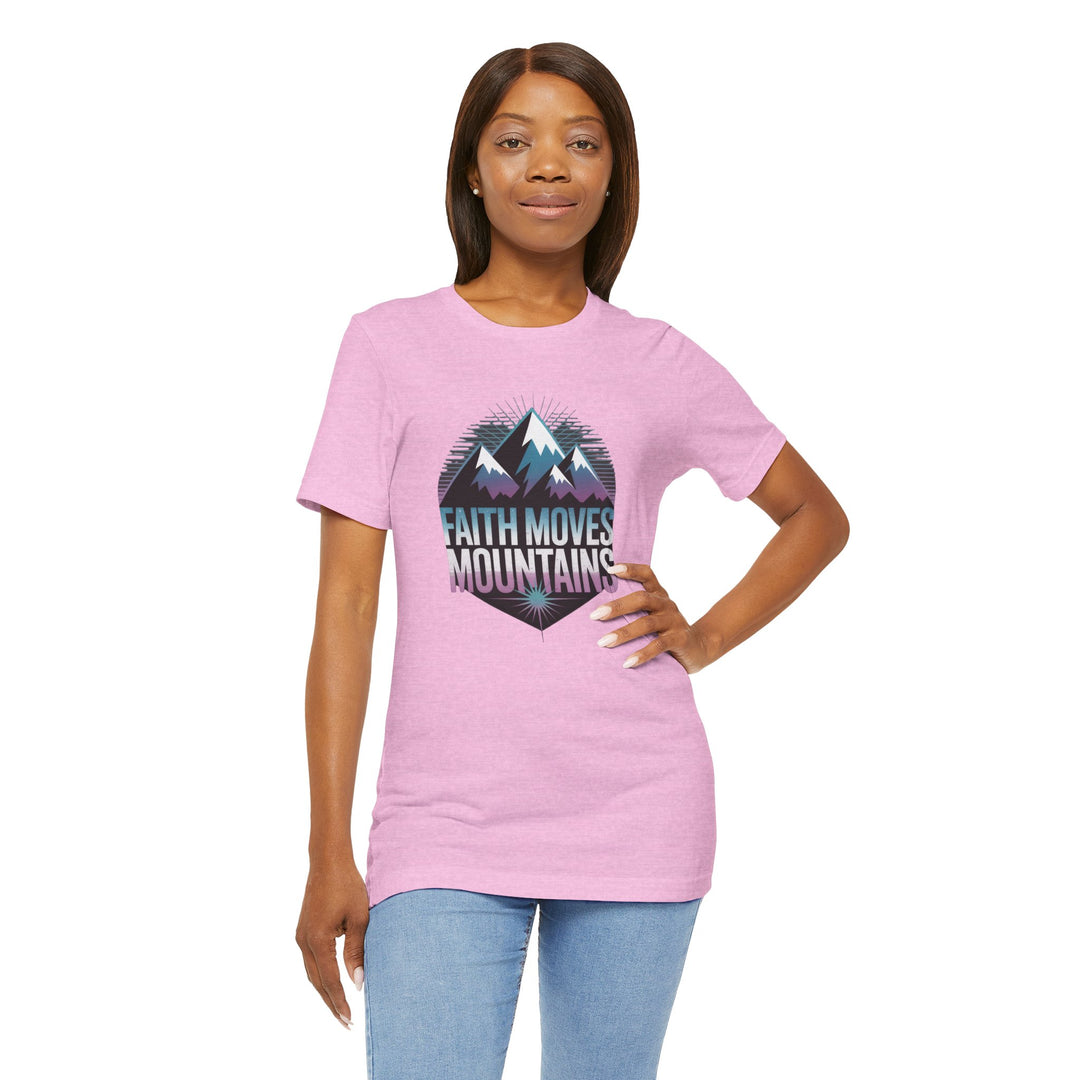 Faith Moves Mountains - Unisex Short Sleeve Tee, Motivational Shirt, Inspirational Gift, Adventurer Tee, Outdoor Apparel