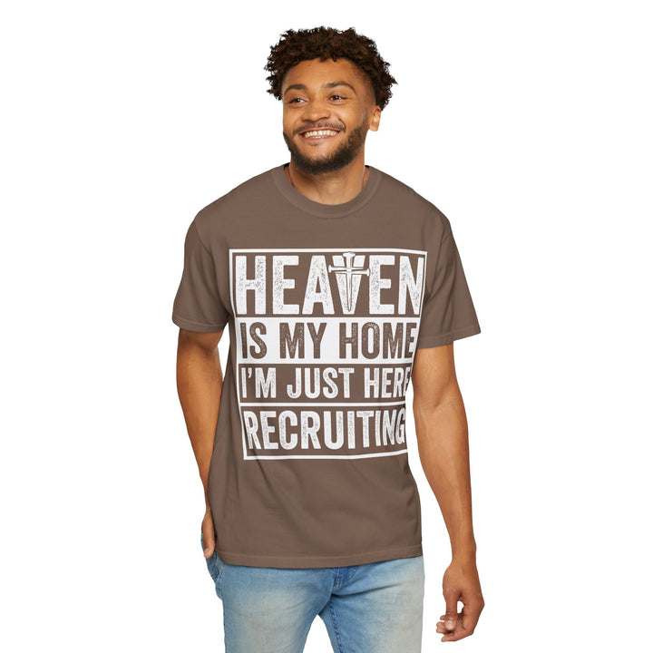 Heaven Is My Home - I'm Just Here Recruiting