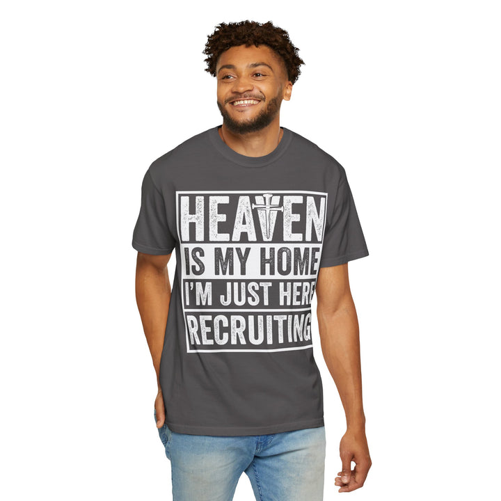 Heaven Is My Home - I'm Just Here Recruiting