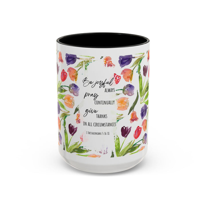 Be Joyful Always – Watercolor Tulip Scripture Mug