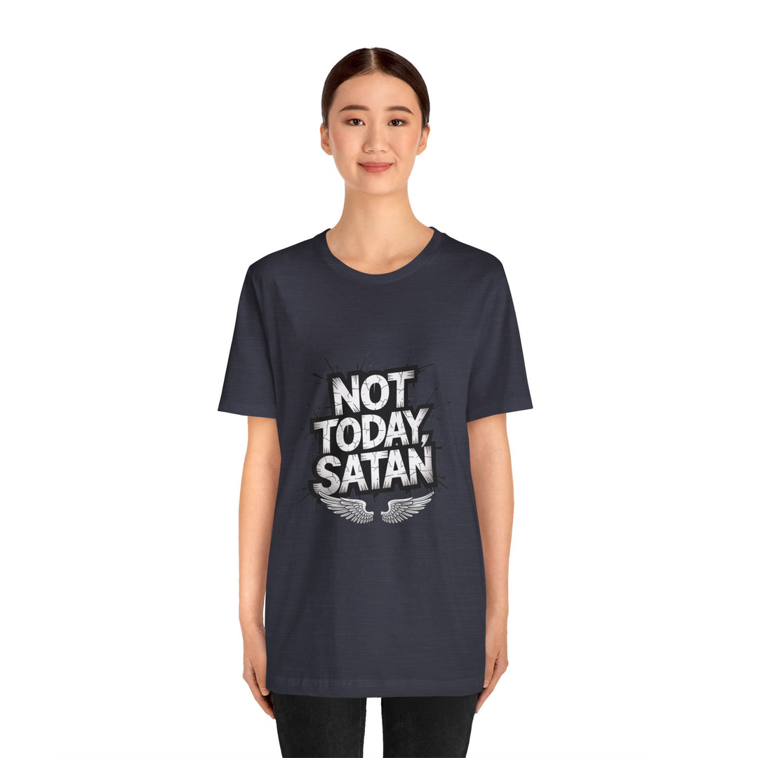 Not Today, Satan – Bold Christian Spiritual Warfare Shirt