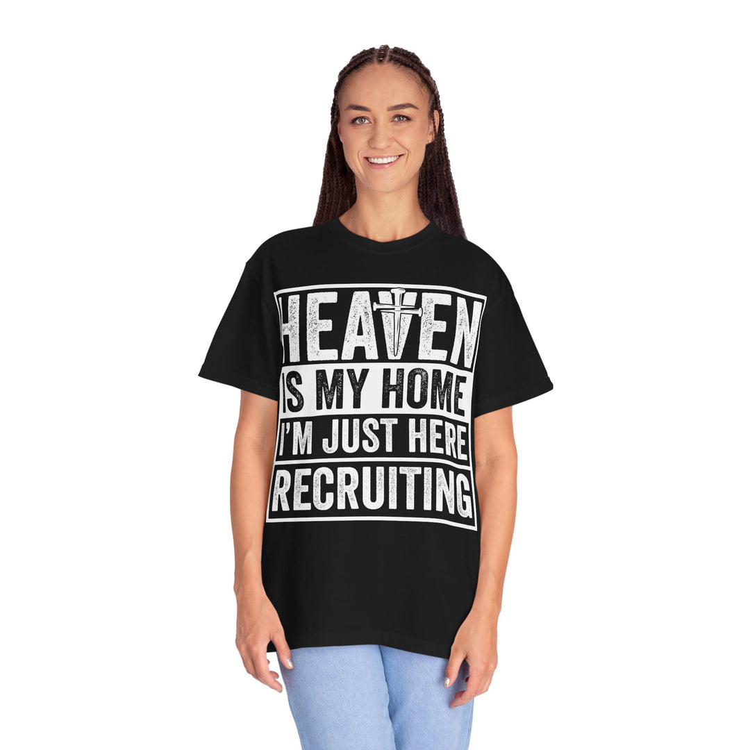 Heaven Is My Home - I'm Just Here Recruiting
