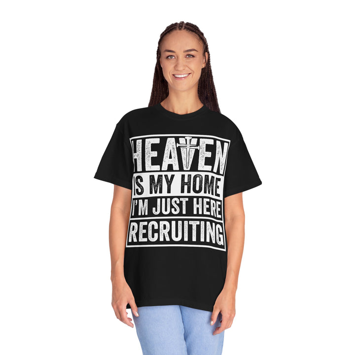 Heaven Is My Home - I'm Just Here Recruiting