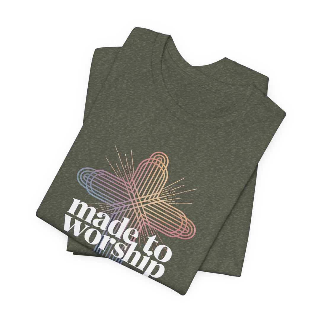 Made to Worship Unisex Tee, Inspirational T-Shirt, Faith Apparel, Christian Gift, Church Wear, Casual Outfit