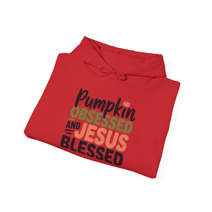 Hooded Sweatshirt - Pumpkin Obsessed and Jesus Blessed Fall Design
