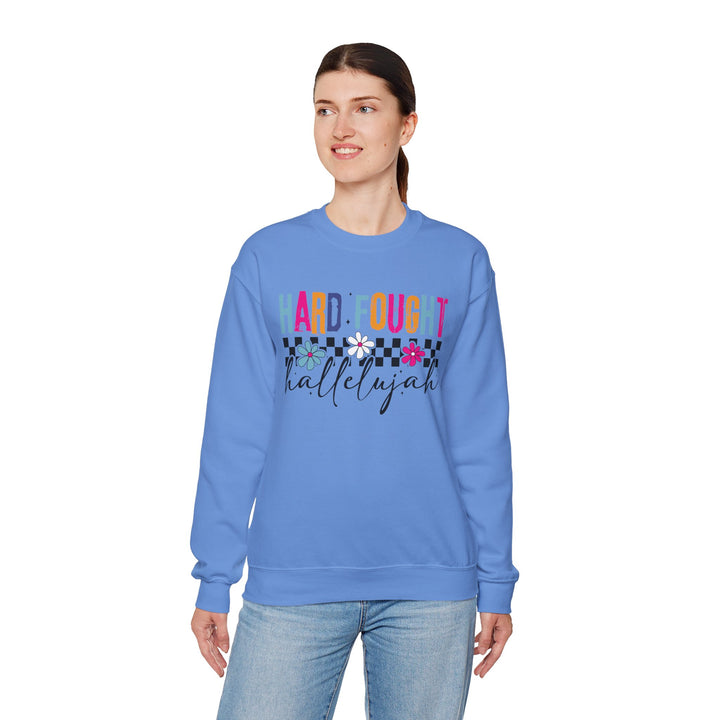 Hard Fought Hallelujah Sweatshirt | Inspirational Crewneck | Gift for Her | Cozy Casual Wear | Perfect for Holidays and Celebrations
