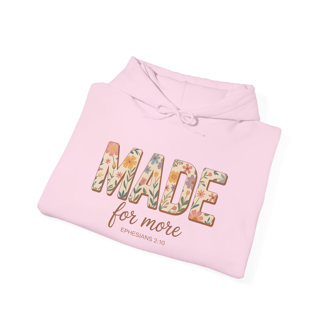 Hoodie - 'MADE for more' Ephesians 2:10 Floral Design