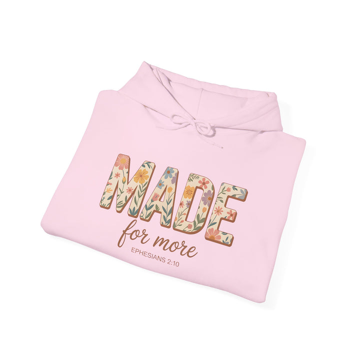 Hoodie - 'MADE for more' Ephesians 2:10 Floral Design