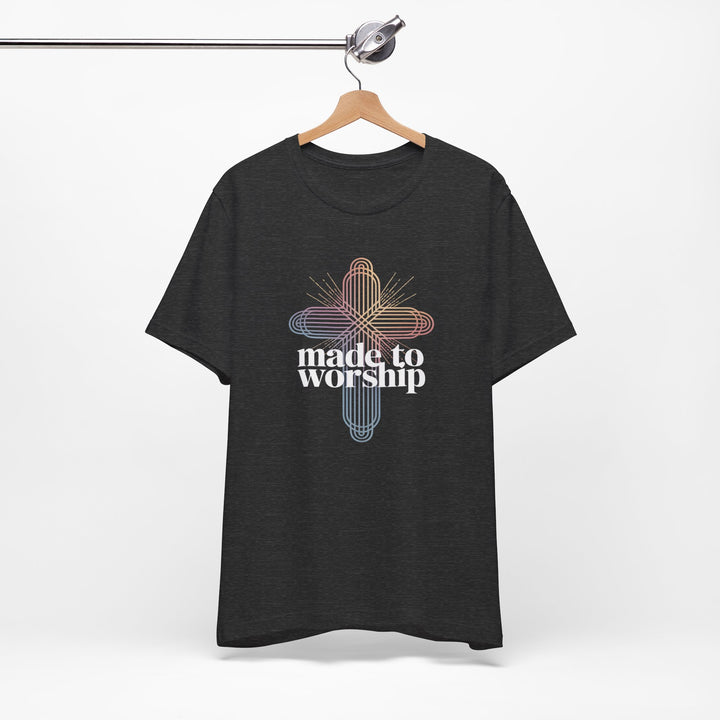 Made to Worship Unisex Tee, Inspirational T-Shirt, Faith Apparel, Christian Gift, Church Wear, Casual Outfit