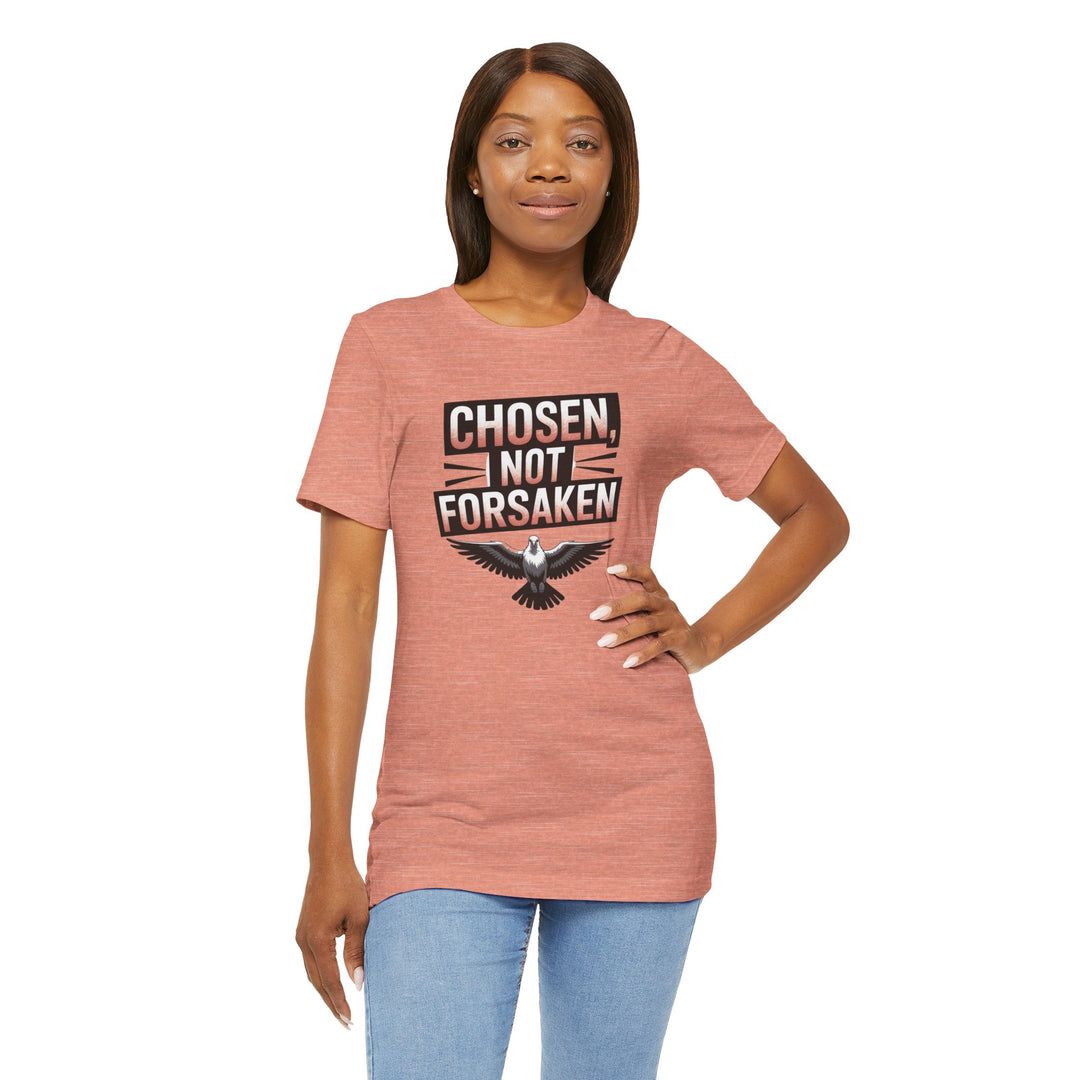 Chosen Not Forsaken Tee - Inspirational Unisex Jersey T-Shirt, Faith-Based Apparel, Motivational Gift, Casual Wear, Spiritual Fashion