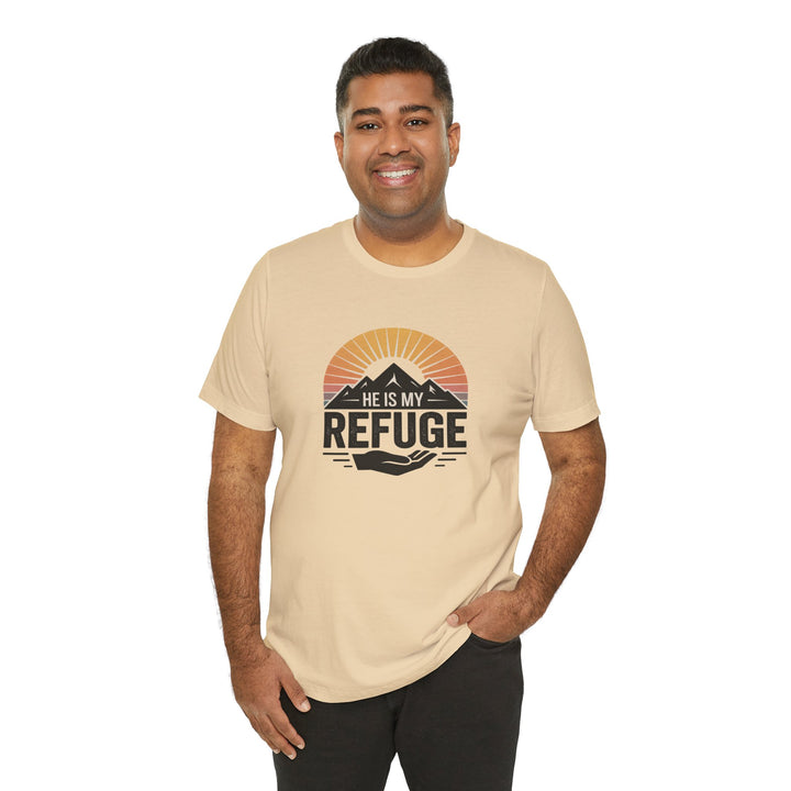 He Is My Refuge, Mountain Sunset Graphic Tee, Inspirational T-Shirt, Unisex Comfort Wear, Casual Outfit, Perfect Gift for Nature Lovers