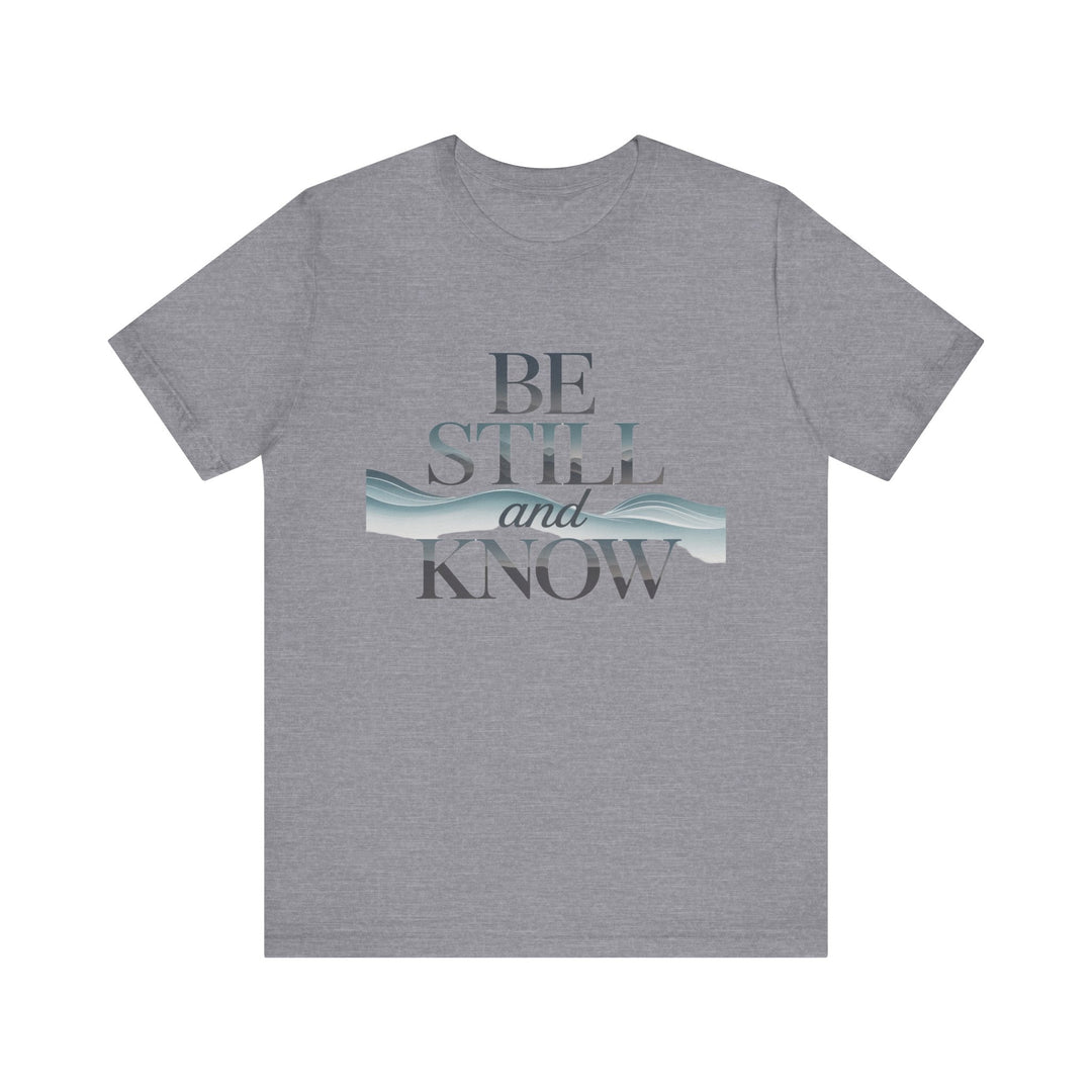 Be Still and Know - Faithful Waves Tee