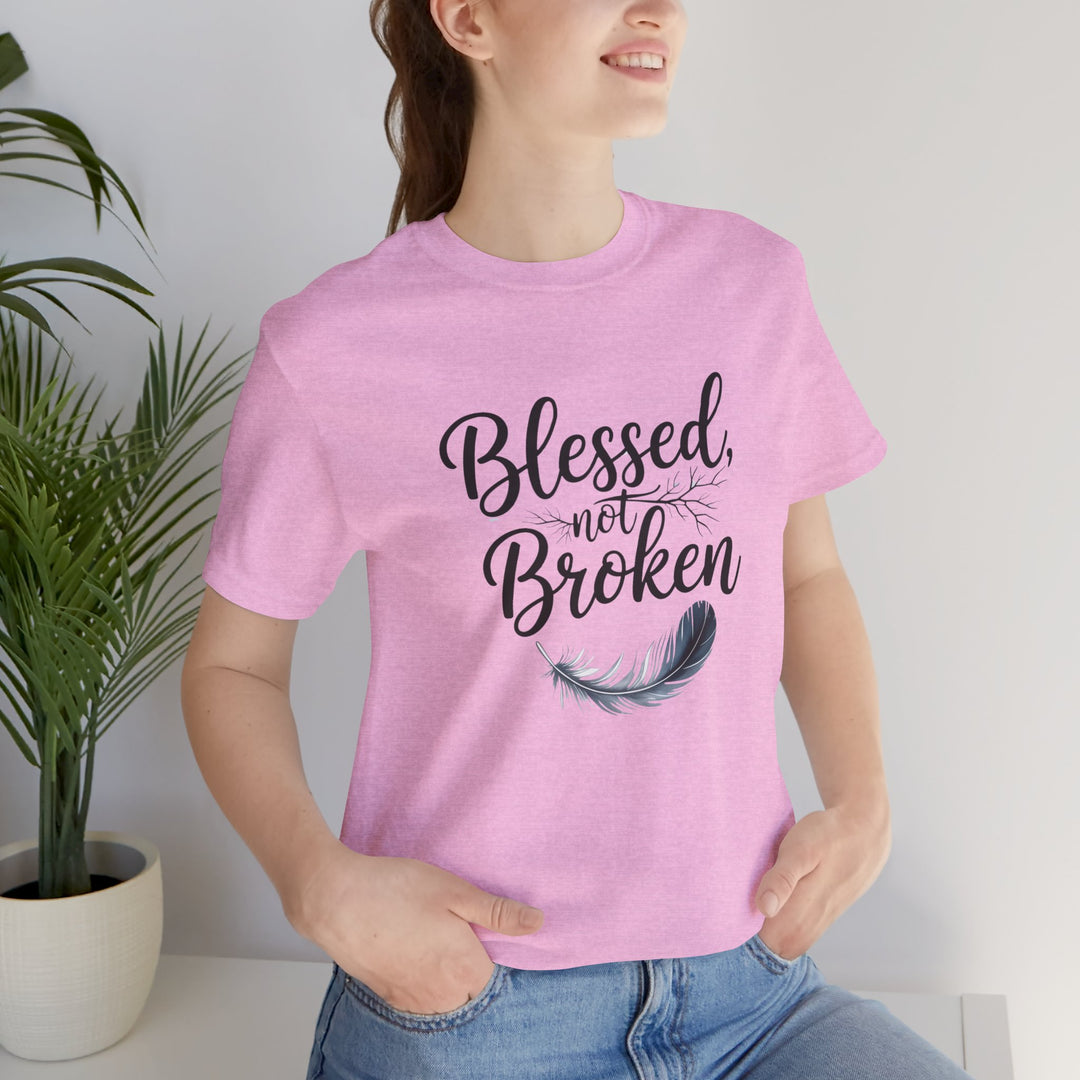 Blessed Not Broken - Graceful Feather Unisex Tee - Walk in Healing and Hope