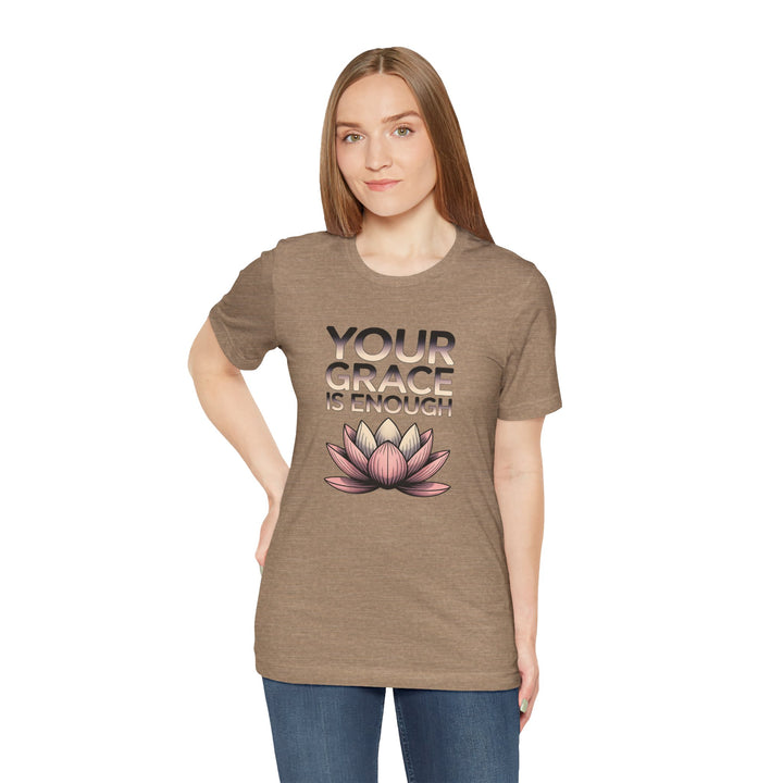 Inspirational Lotus Tee - Your Grace Is Enough, Motivational Shirt, Unisex Short Sleeve, Gift for Mindfulness Lovers, Spiritual Apparel