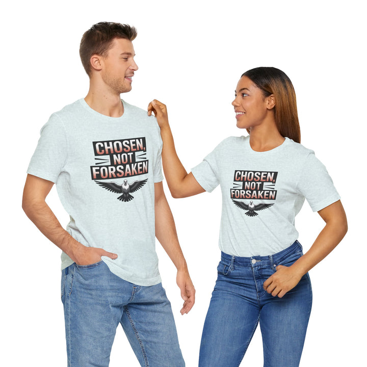 Chosen Not Forsaken Tee - Inspirational Unisex Jersey T-Shirt, Faith-Based Apparel, Motivational Gift, Casual Wear, Spiritual Fashion