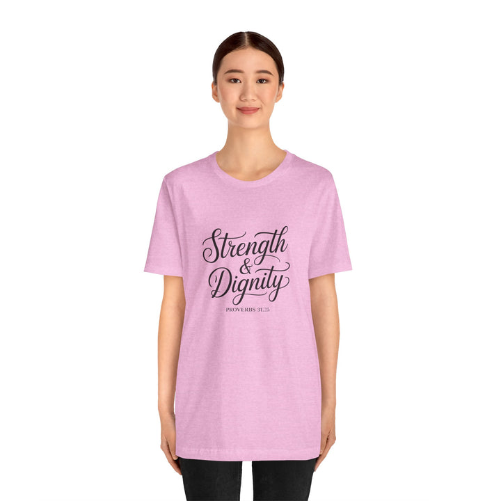 Strength & Dignity – Proverbs 31:25 Christian Women’s Shirt