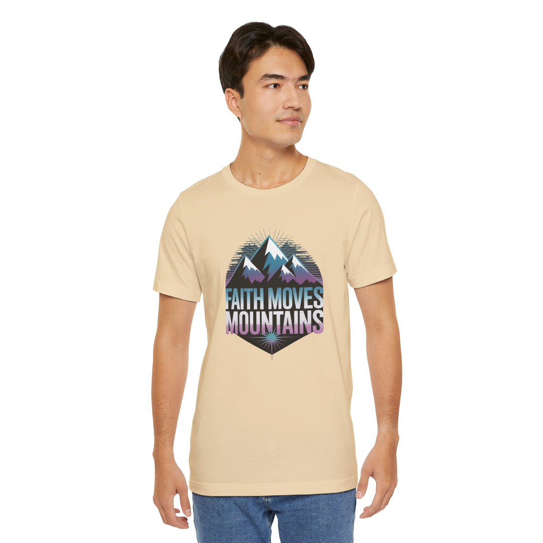 Faith Moves Mountains - Unisex Short Sleeve Tee, Motivational Shirt, Inspirational Gift, Adventurer Tee, Outdoor Apparel