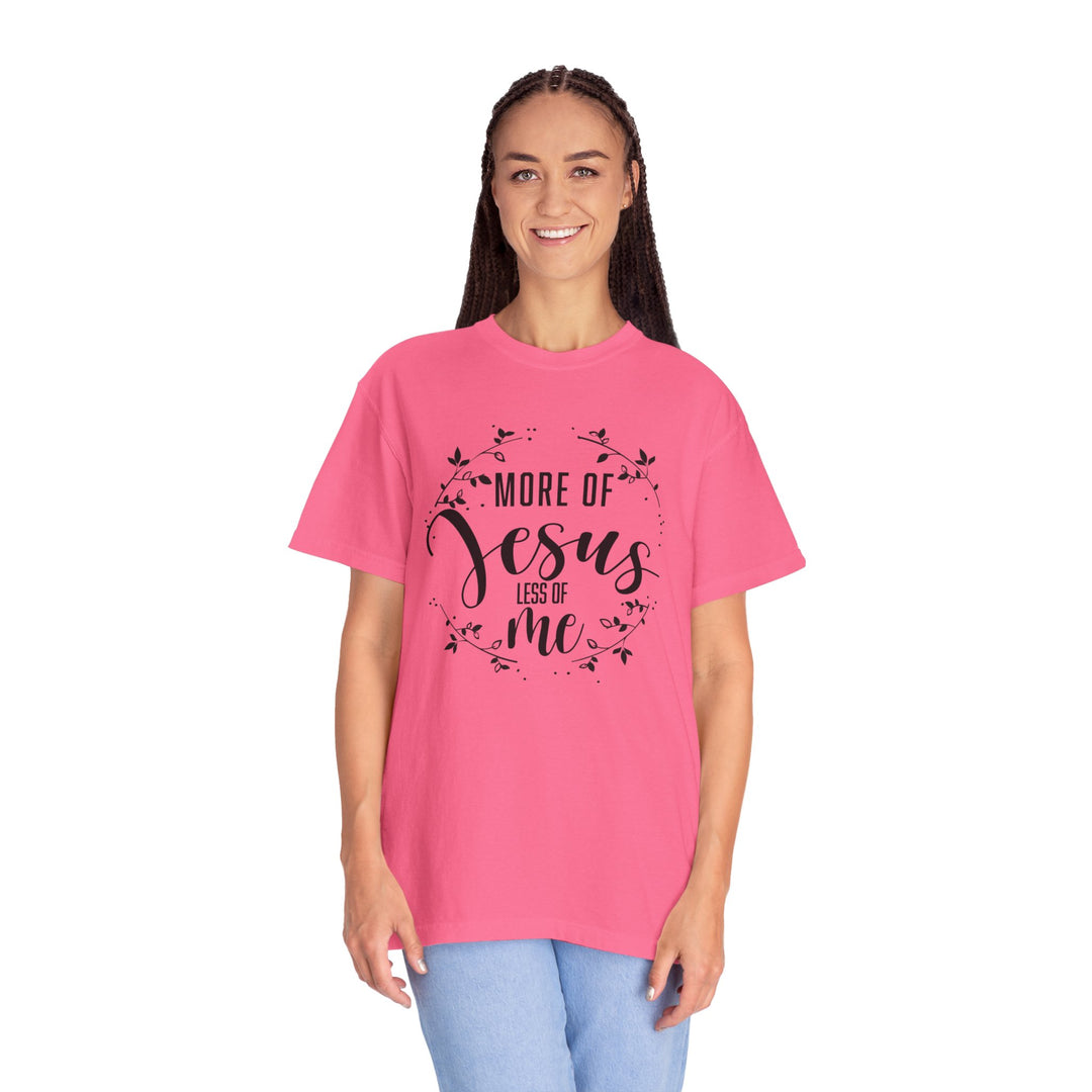 Faithful Hand-lettered T-shirt - More of Jesus, Less of Me